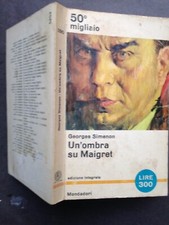 G. Simenon, Un'ombra su Maigret , Mondadori,  Libri del Pavone 390, 2a ed. 1965