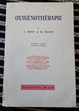 OXYGÉNOTHÉRAPIE L. Binet & M. Bochet Dédicacé Masson 1960 Médecine Respiratoire 