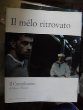 IL MELò RITROVATO - IL COMPLEANNO DI MARCO FILIBERTI ed. De Luca 2009 autografat