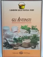 libro Gli antipasti	del drago	quaderni pentola d’oro	ricette cucina foto nuovo
