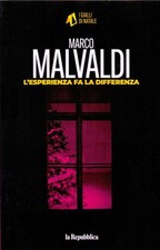 MARCO MALVALDI - L'esperienza fa la differenza (Libro, 2025) ***NUOVO***