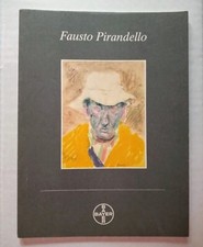 Fausto Pirandello-Catalogo mostra d'arte 1987-Bayer/Pubblicaz. fuori commercio 