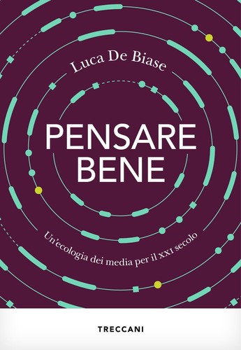 Pensare bene ecologia - bene., un'ecologia