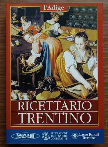 Ricettario trentino curti - trentino,