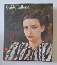 GUIDO TALLONE CATALOGO RAGIONATO DEI DIPINTI E DISEGNI VOL. 1  SKIRA 1998