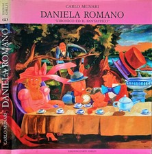 Daniela Romano. "L'ironico ed il fantastico". Carlo Munari. 1996. .