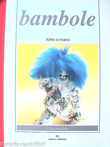 Manuale per costruire bambole - costruire,