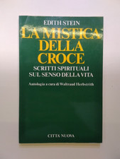 EDITH STEIN-LA MISTICA DELLA CROCE-CITTA' NUOVA-1991