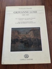 Ferdinando Donzelli GIOVANNI LOMI 1889-1969con testimonianze di Luciano Bone