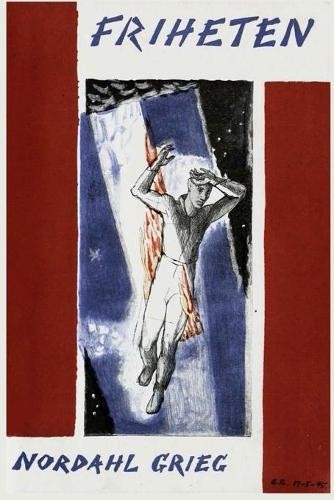 Nordahl grieg friheten - nordahl,