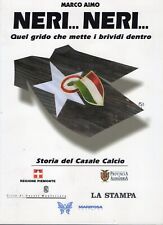 CASALE -NERI NERI STORIA DEL CASALE CALCIO