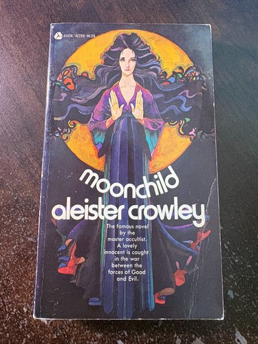 Moonchild aleister crowley - by,