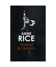 Armand le vampire, Rice, Anne