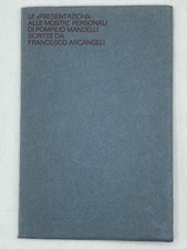 LE "PRESENTAZIONI" ALLE MOSTRE PERSONALI DI POMPILIO MANDELLI F. Arcangeli 1975