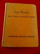 Jim Bowie: Boy with a Hunting