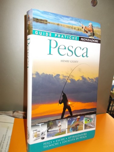 Pesca gilbey guide pratiche - pesca,