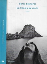Un karma pesante. . Bignardi