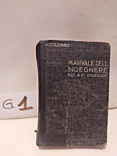 MANUALE DELL'INGEGNERE - COLOMBO - HOEPLI - 60/65° EDIZIONE 1933 