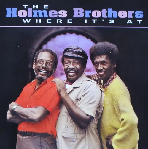 The holmes brothers where - cd,