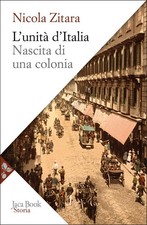 Unità italia nascita di - d'italia.,