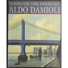Aldo Damioli - Venezia New