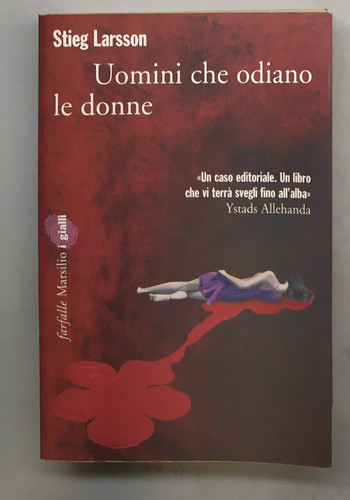 Uomini che odiano - che, le