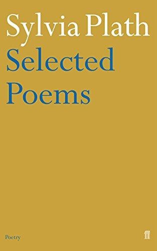 Sylvia plath selected - sylvia,