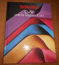 SINGER CUCIRE CON LA TAGLIA E CUCI Guide pratiche di cucito 11 Hobby Work 1989