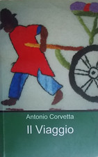 il viaggio	corvetta antonio	il