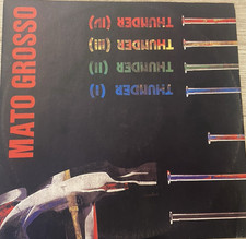 Mato Grosso - Thunder Vinile