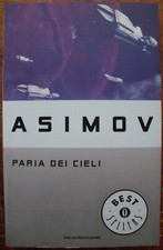 Paria dei cieli Isaac Asimov