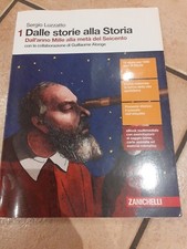 Dalle storie alla storia. Per le Scuole superiori. Con Contenuto digitale (forni