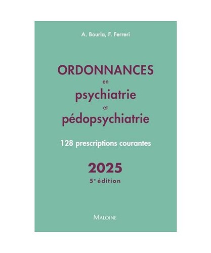 Ordonnances psychiatrie et - psychiatrie,
