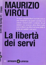La libertà dei servi. 