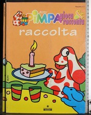 PIMPA GIOCA & RACCONTA. AA.VV
