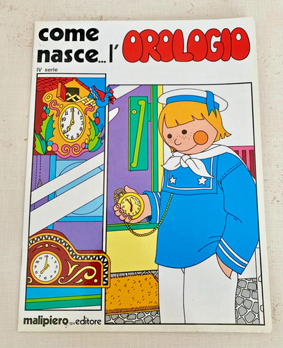 Come nasce orologio - l'orologio, iv