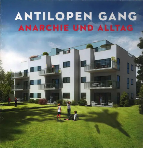 Antilopen gang anarchie - anarchie, und