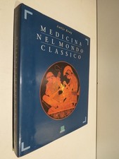 MEDICINA NEL MONDO CLASSICO Antje Krug Giunti 1990 storia libro di scritto da