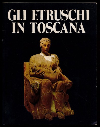 Gli etruschi toscana - in,