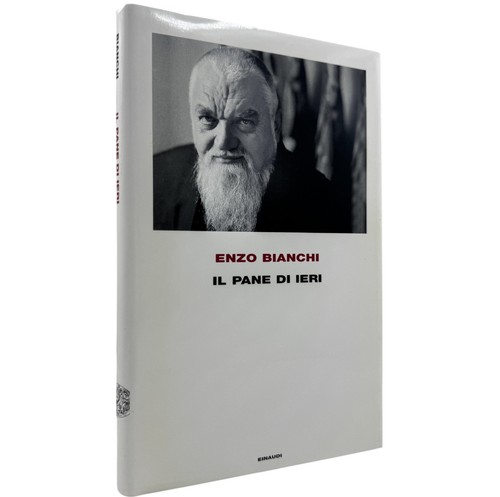 Pane ieri enzo bianchi - il,