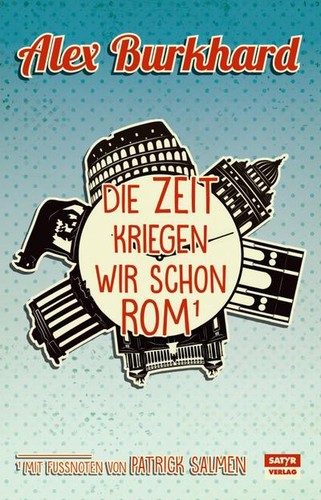Die zeit kriegen wir schon - die,