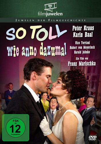 Toll wie anno - so,