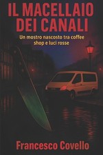 Il macellaio dei canali: Un