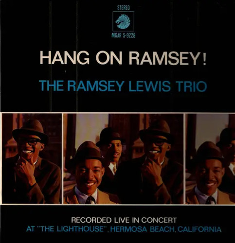 The ramsey lewis trio hang - the,