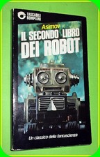 IL SECONDO LIBRO DEI ROBOT  ISAAC ASIMOV TASCABILI BOMPIANI
