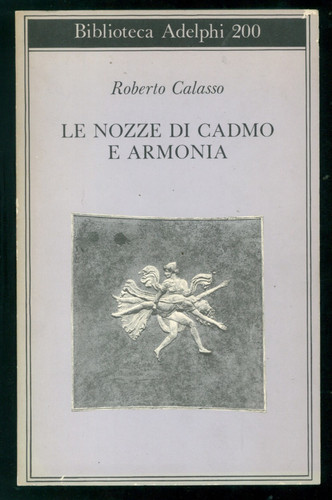Calasso roberto nozze - roberto,