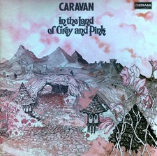 Caravan - In The Land Of Grey