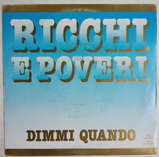 RICCHI E POVERI - DIMMI QUANDO