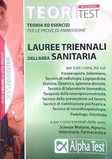 TEORITEST - LAUREE TRIENNALI DELL'AREA SANITARIA AA.VV. ALPHA TEST 2011