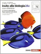 Invito alla biologia.blu con chimica. La chimica della Natura - BIOLOGIA